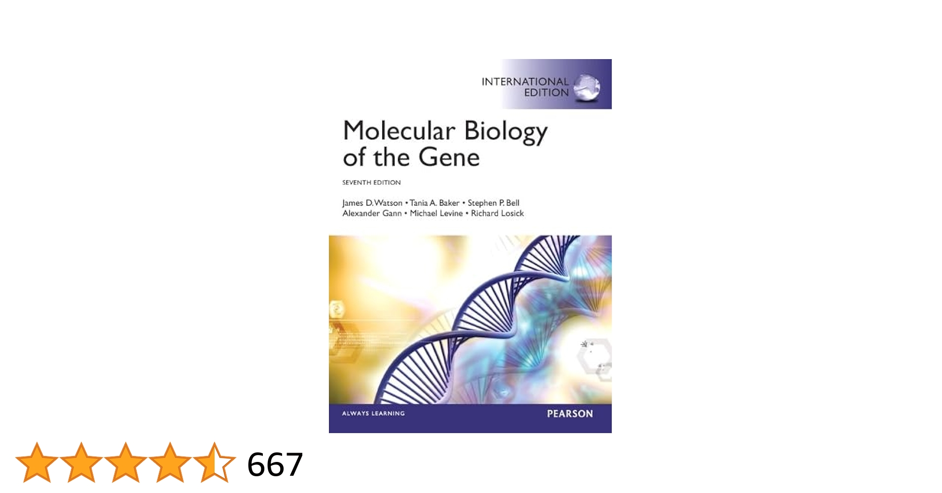 Molecular Biology of the Gene: International Edition